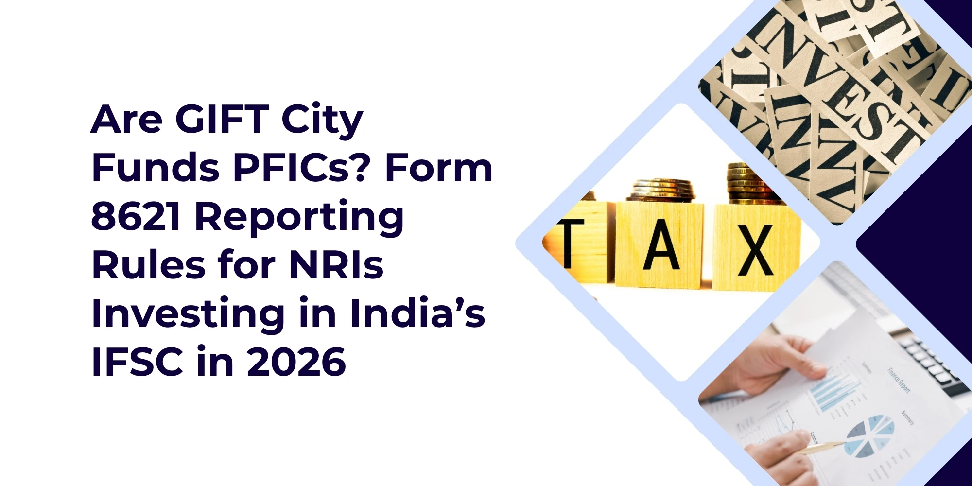 Are GIFT City Funds PFICs? Form 8621 Rules 2026